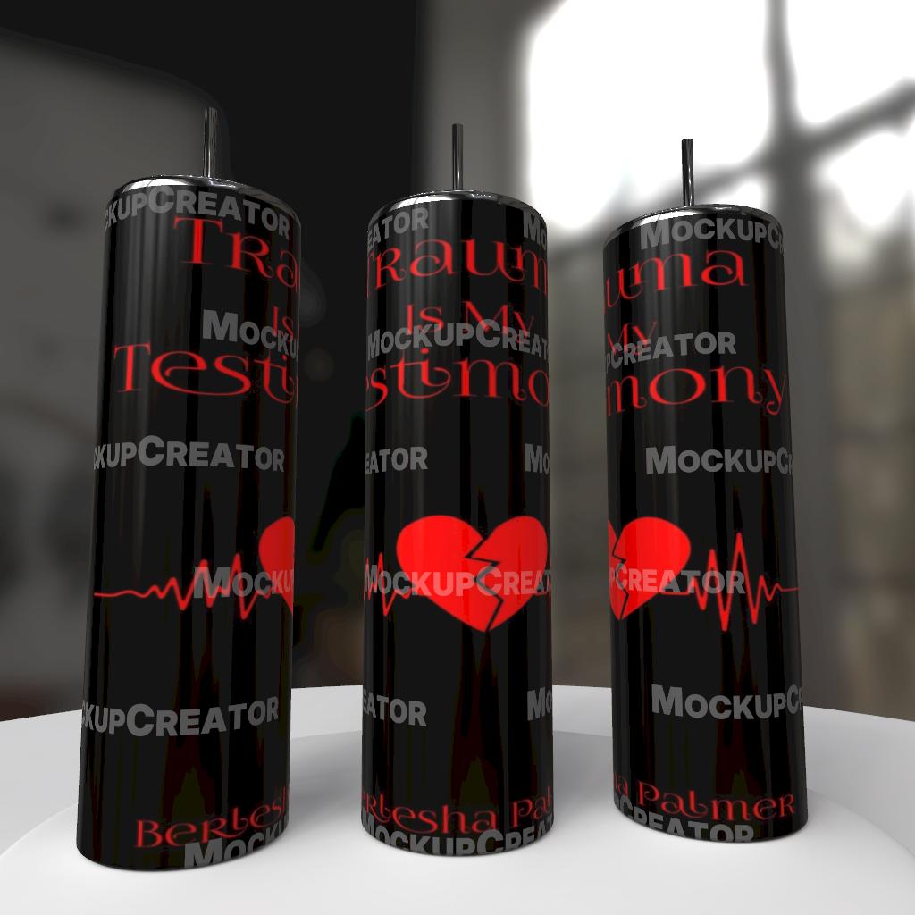 Trauma is my Testimony Tumbler